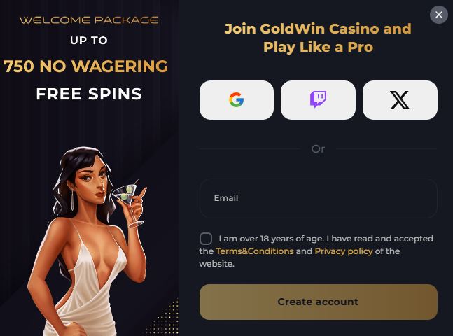 Register GoldWin account and start playing now